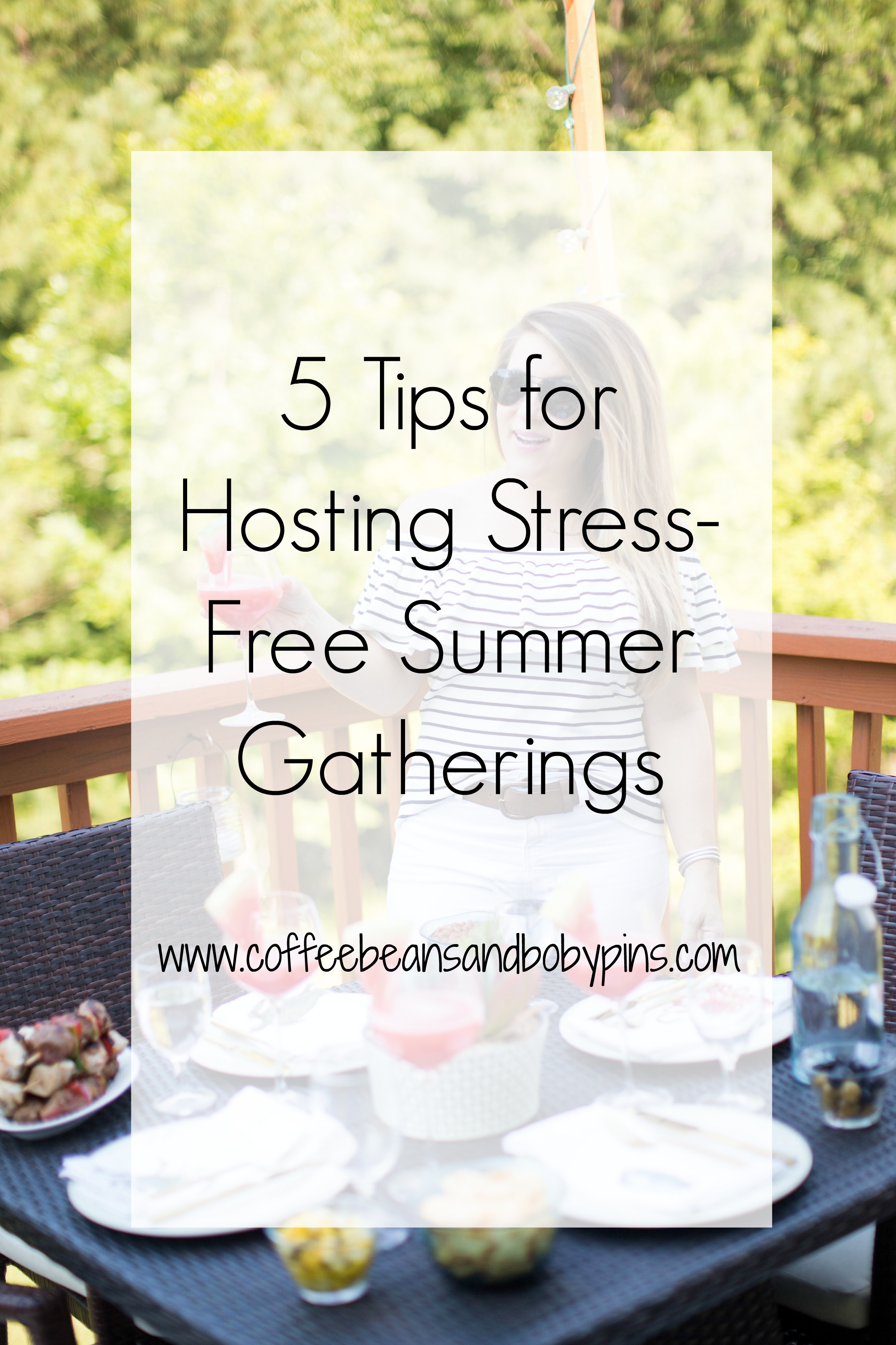 5 Tips for Hosting Stress-Free Summer Gatherings