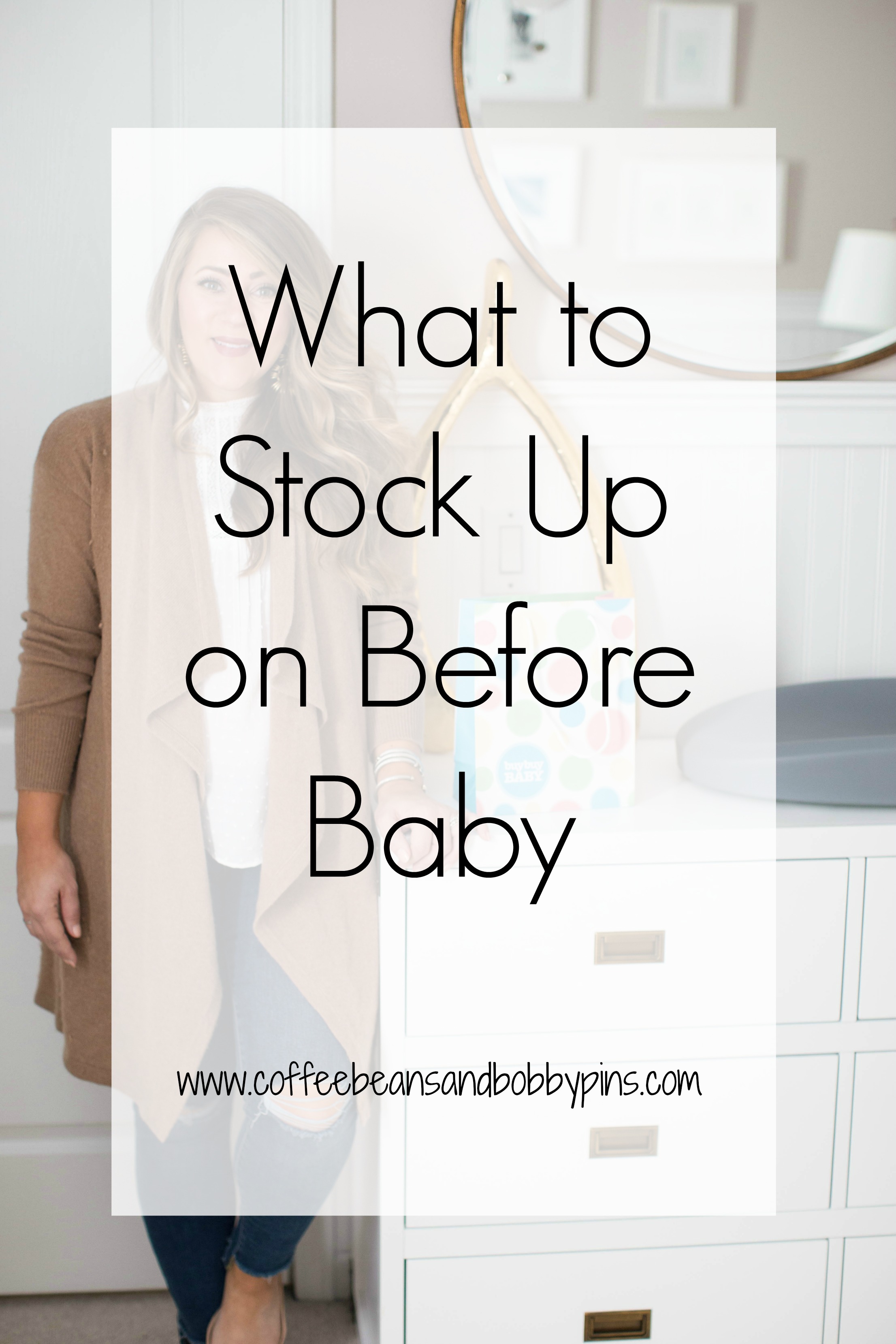 What to Stock Up on for Baby - 10 Baby Essentials to Stock Up on by North Carolina lifestyle blogger Coffee Beans and Bobby Pins