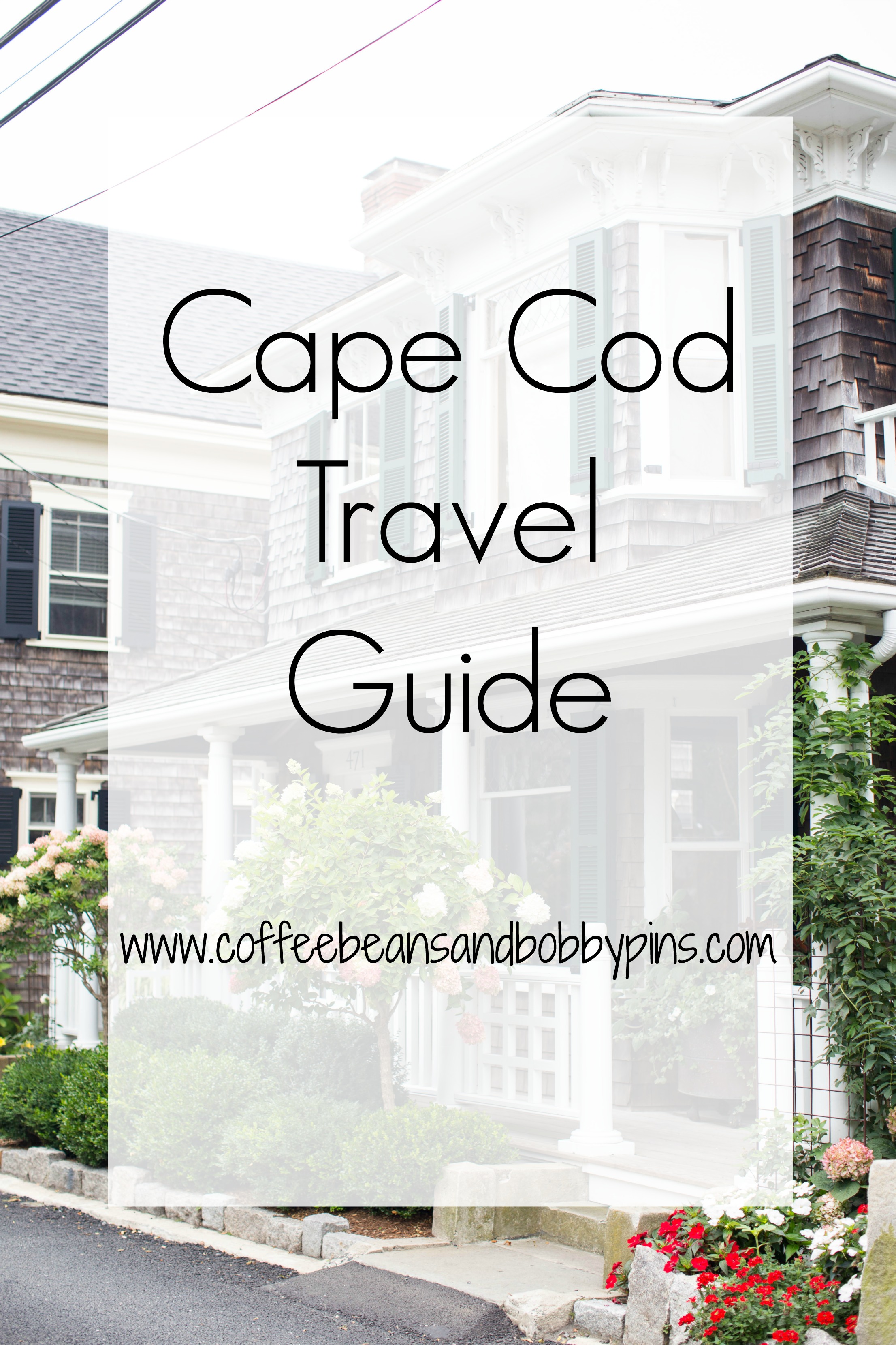 Cape Cod Travel Guide by top North Carolina blogger Coffee Beans and Bobby Pins