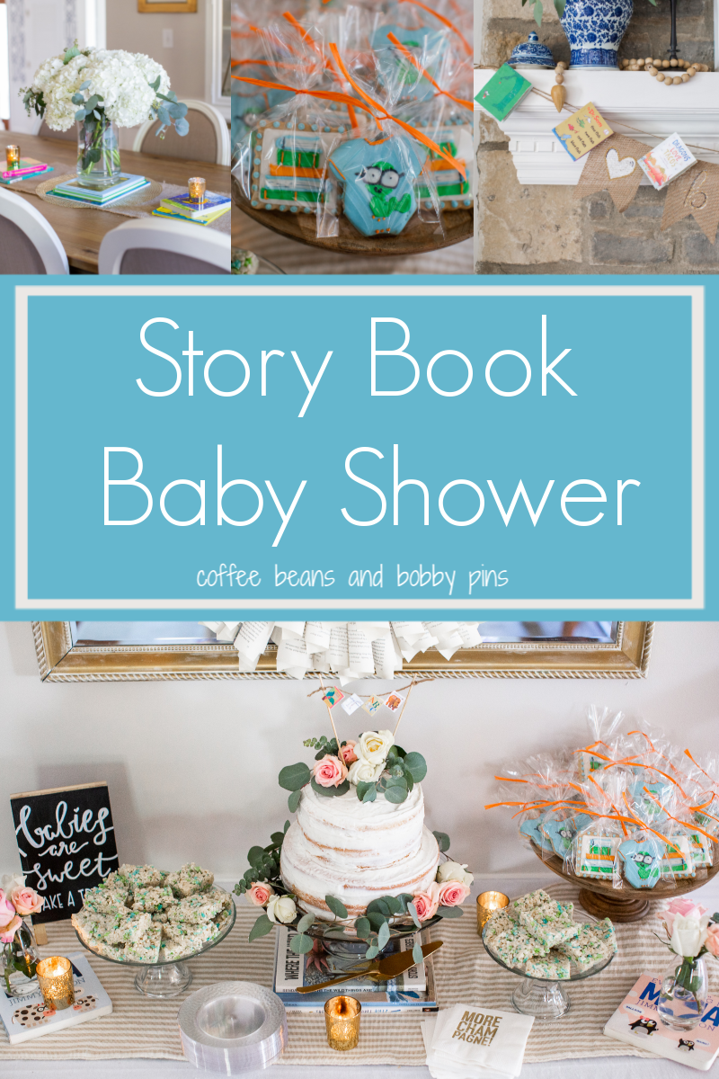  Story Book Baby Shower Ideas by popular North Carolina life and style blog, Coffee Beans and Bobby Pins: pinterest text image for a story book baby shower.