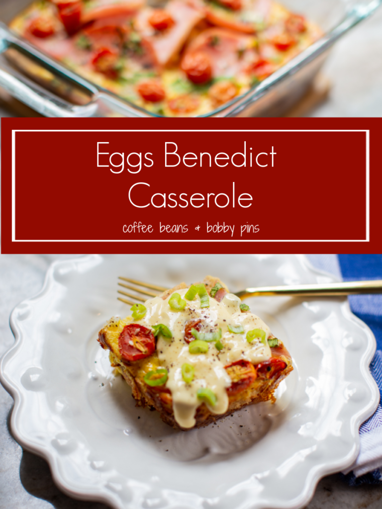 Eggs Benedict Casserole by popular Ohio food blog, Coffee Beans and Bobby Pins: Pinterest image of Eggs Benedict Casserole in a clear glass baking dish next to a blue and white check oven mitt. 
