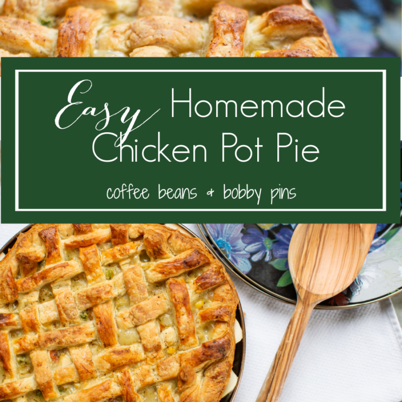 Easy Homemade Chicken Pot Pie